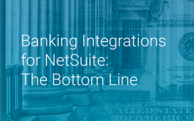 Banking Integrations for NetSuite: The Bottom Line