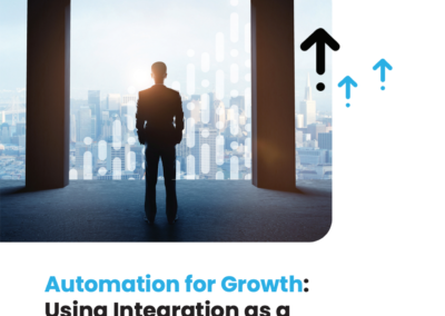 Automatisation pour la croissance : Utiliser l'intégration comme un avantage concurrentiel