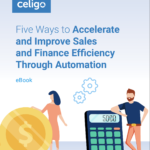 Five Ways to Accelerate and Improve Sales and Finance Efficiency Through Automation
