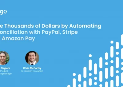 Save Thousands of Dollars by Automating Reconciliation with PayPal, Stripe, and Amazon Pay