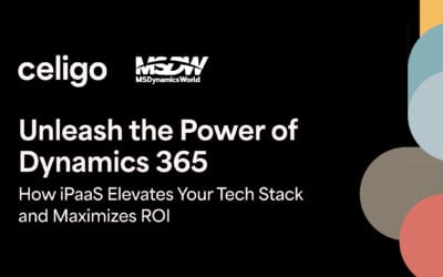 Unleash the Power of Dynamics 365: How iPaaS Elevates Your Tech Stack & Maximizes ROI – hosted by MSDynamicsWorld