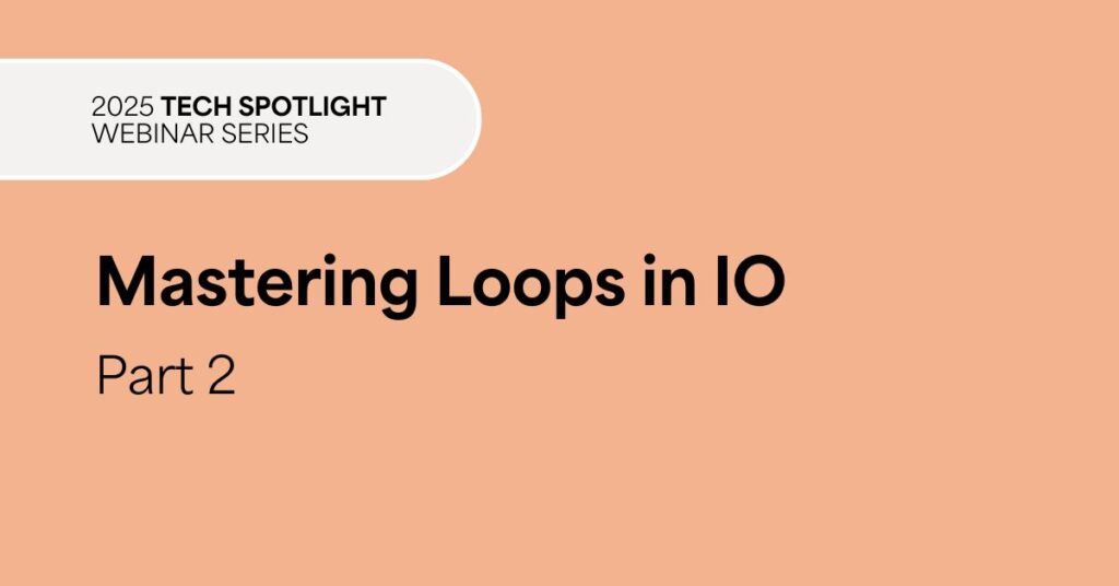 Mastering Loops in IO: Part 2