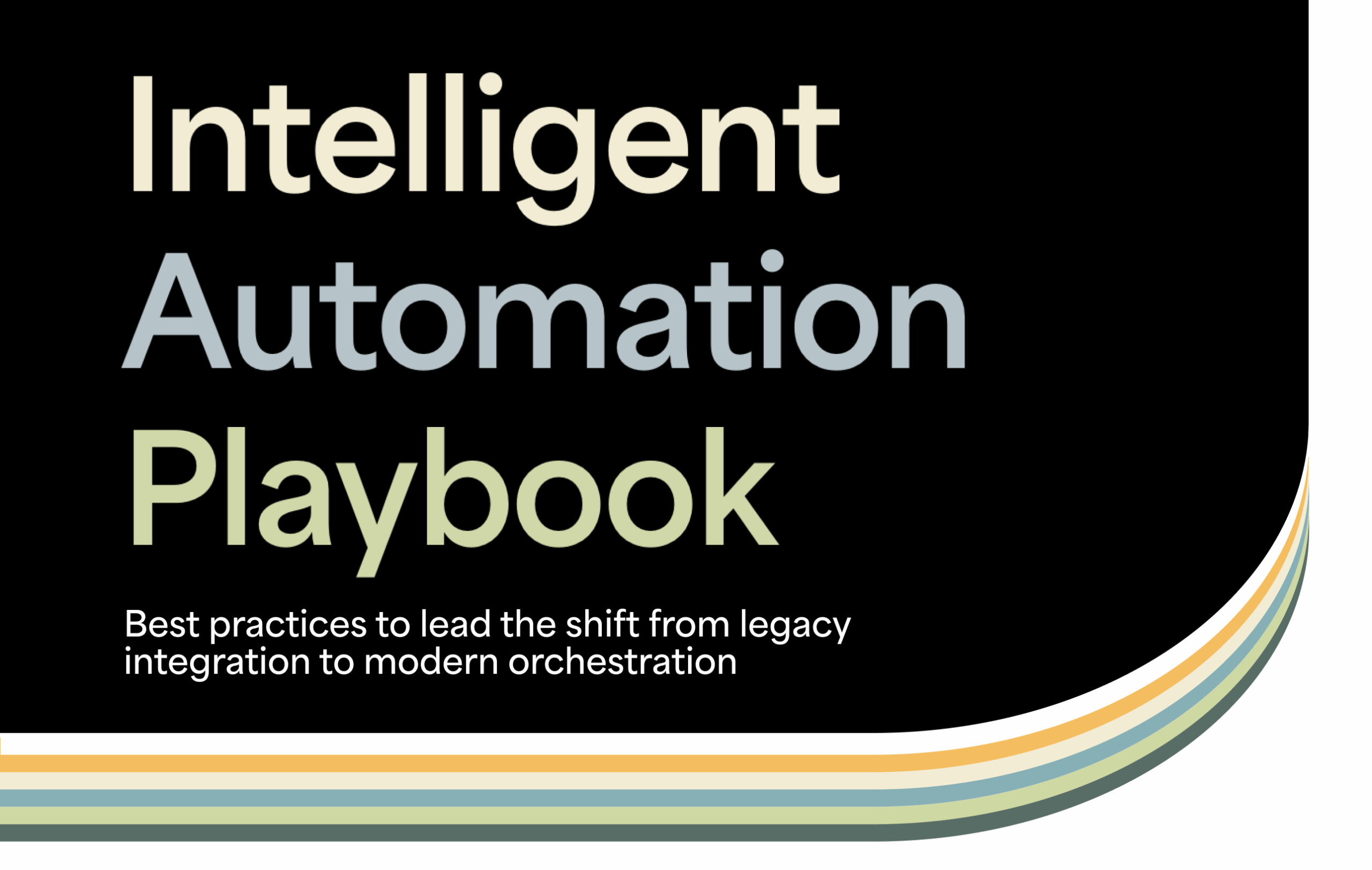 Intelligent Automation Playbook