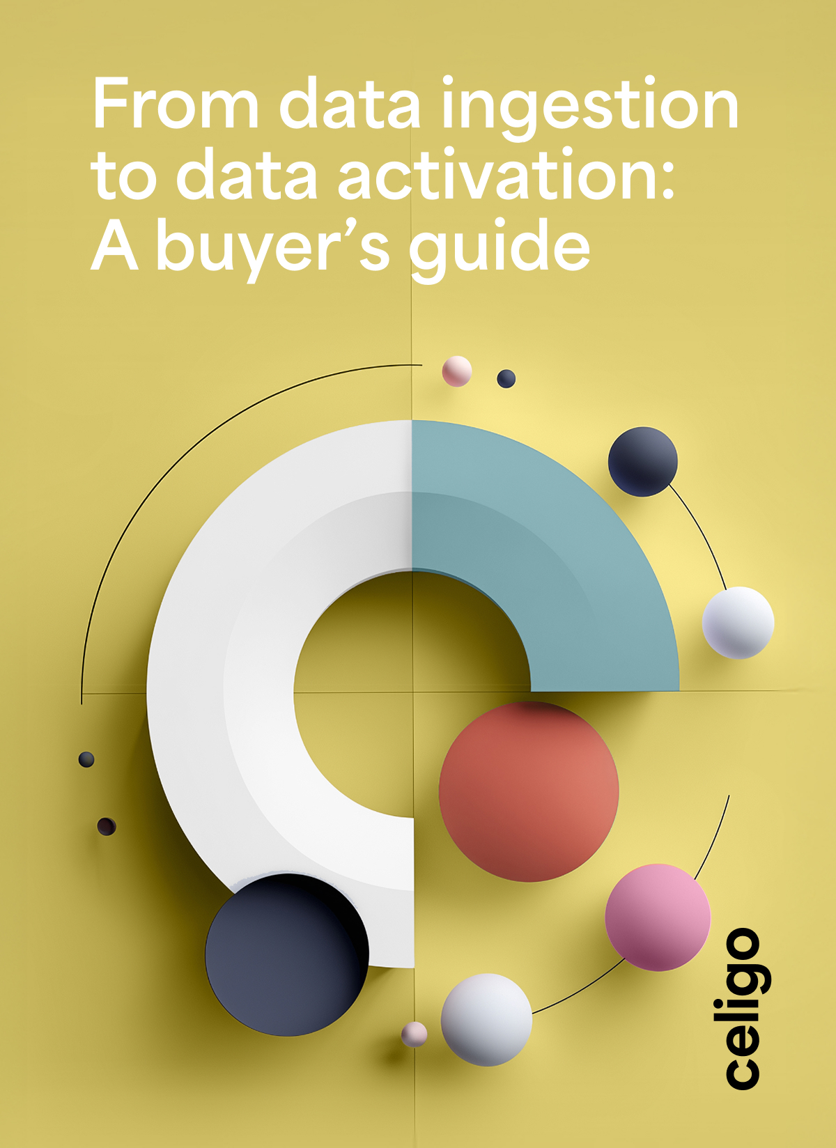 From data ingestion to data activation: A buyer’s guide