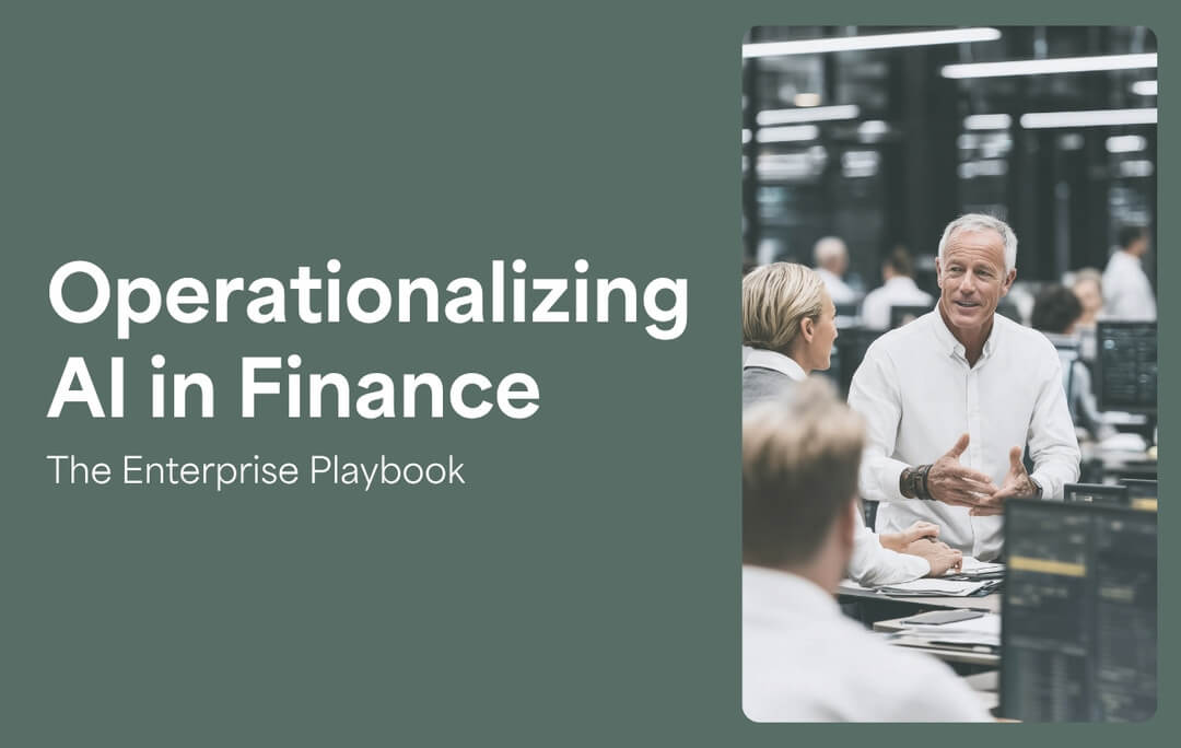 Operationalize AI for Finance: The Enterprise Playbook
